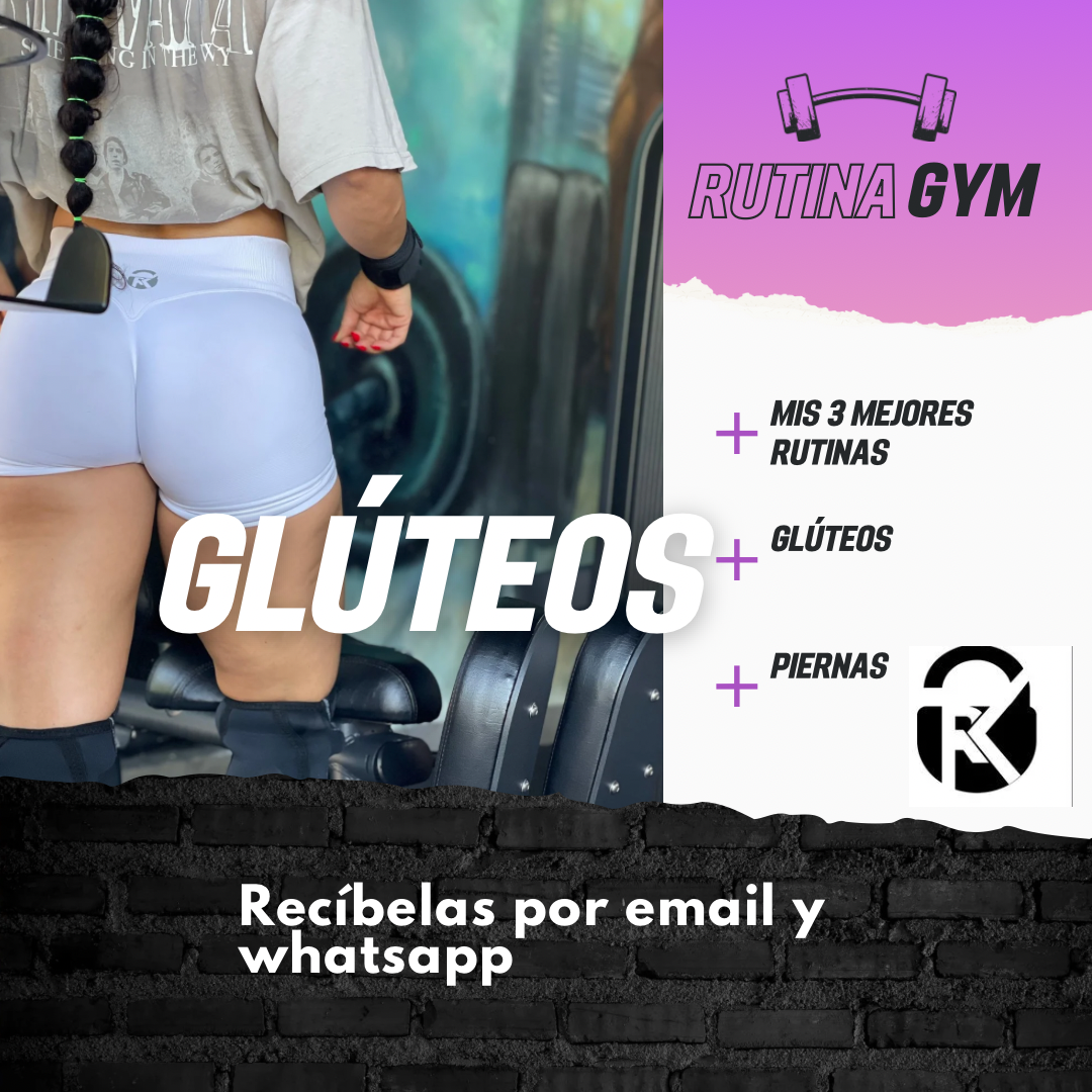 RUTINA PIERNAS & GLÚTEOS